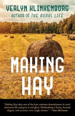 Making Hay by Klinkenborg, Verlyn