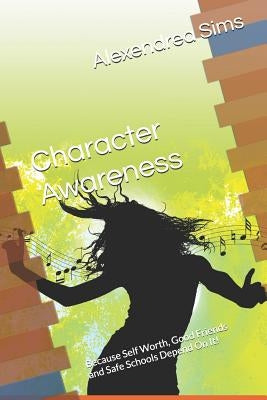 Character Awareness by Sims, Alexendrea