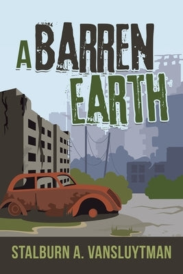 A Barren Earth by Vansluytman, Stalburn a.