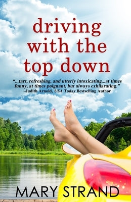 Driving with the Top Down by Strand, Mary