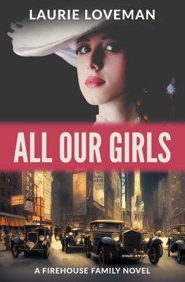 All Our Girls by Loveman, Laurie