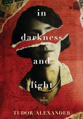 In Darkness and Light by Alexander, Tudor