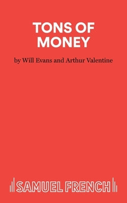 Tons of Money by Evans, Will Editor-In-Chief