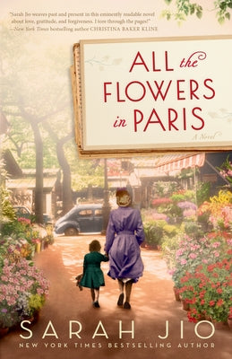 All the Flowers in Paris by Jio, Sarah