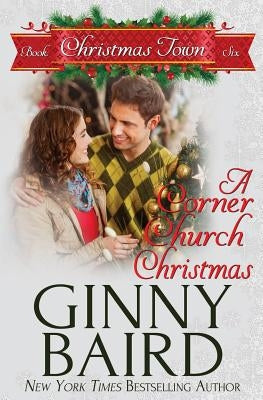 A Corner Church Christmas by Baird, Ginny