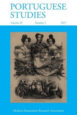 Portuguese Studies 33: 2 (2017) by Williams, Claire