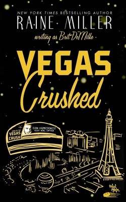 Crushed: A Hockey Love Story by Miller, Raine