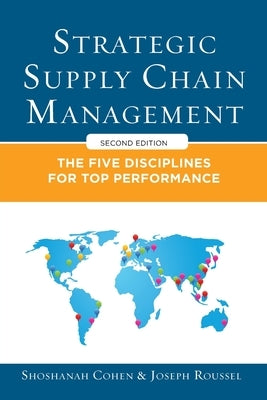 Strategic Supply Chain Management 2e (Pb) by Cohen, Shoshanah