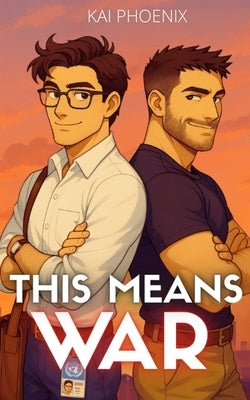This Means War by Phoenix, Kai
