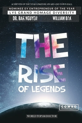 The Rise of Legends: To the Moon and beyond by Bak, William