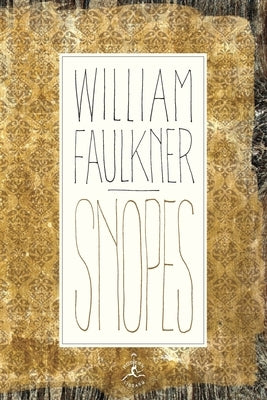 Snopes: A Trilogy by Faulkner, William