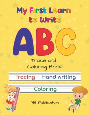 My First Learn to Write by Publication, Yb
