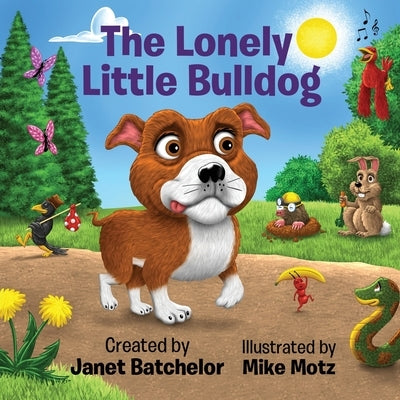 The Lonely Little Bulldog by Batchelor, Janet