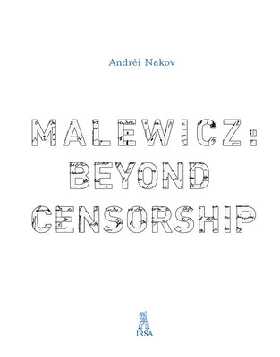 Malewicz: Beyond Censorship by Malevich, Kazimir