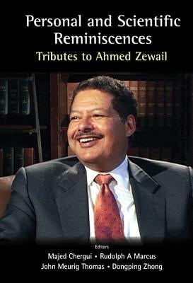 Personal and Scientific Reminiscences by Chergui Majed