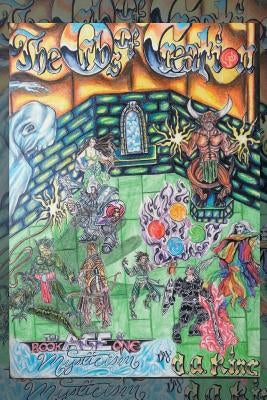 The Orbs of Creation: The Age of Mysticism by King, D. a.