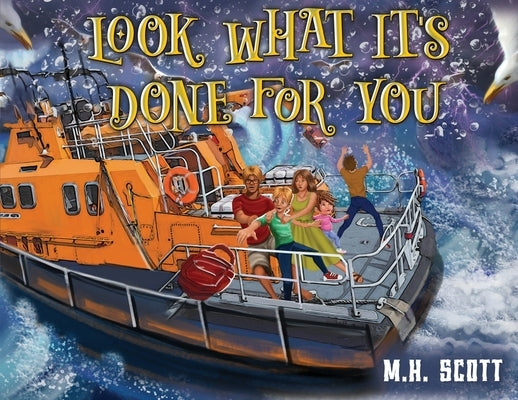 Look What It's Done For You by Scott, M. H.