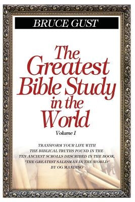 The Greatest Bible Study in the World by Gust, Bruce David