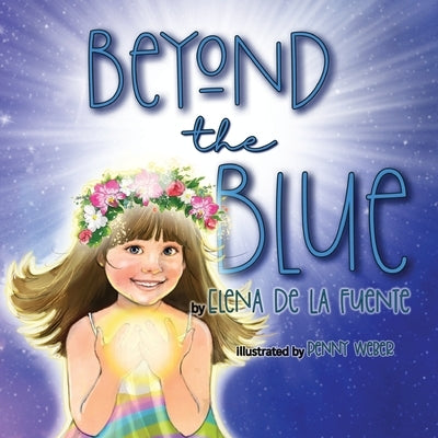 Beyond The Blue by de la Fuente, Elena