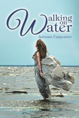 Walking on Water by Carpentier, Autumn