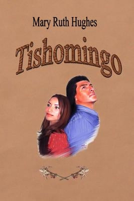 Tishomingo by Hughes, Mary Ruth