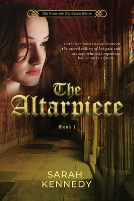 The Alterpiece by Kennedy, Sarah