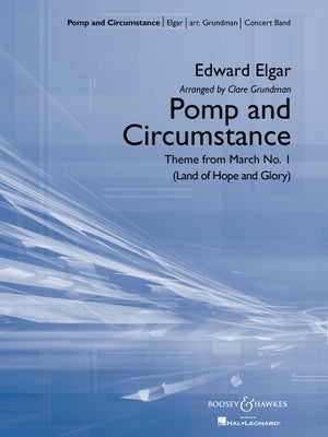 Pomp and Circumstance (Theme): March No. 1 (Land of Hope and Glory) by Elgar, Edward
