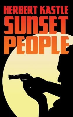 Sunset People by Kastle, Herbert