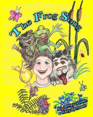 The Frog Song by Bartosek, Kelly