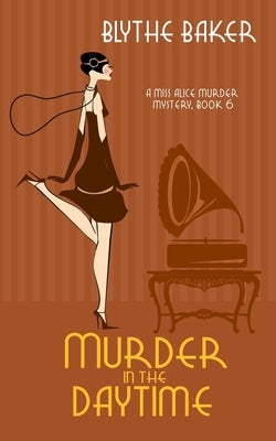 Murder in the Daytime by Baker, Blythe