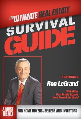 The Ultimate Real Estate Survival Guide by Dicks, Jack