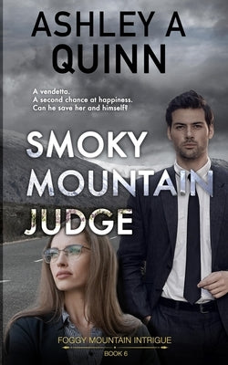Smoky Mountain Judge by Quinn, Ashley a.