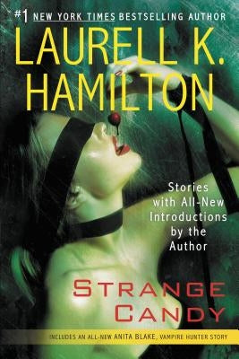 Strange Candy by Hamilton, Laurell K.