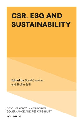 Csr, Esg and Sustainability by Crowther, David