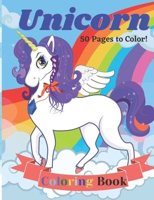 Unicorn Coloring Book: 50 Pages to Color by Media, Sketch Labs
