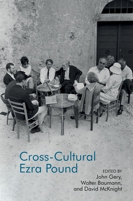 Cross-Cultural Ezra Pound by Baumann, Walter