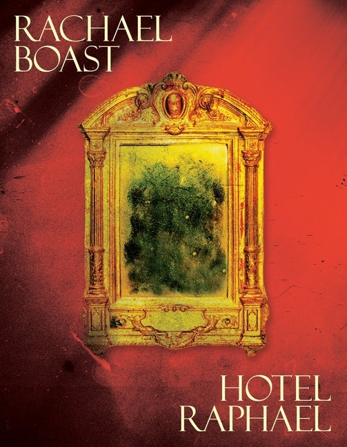 Hotel Raphael by Boast, Rachael