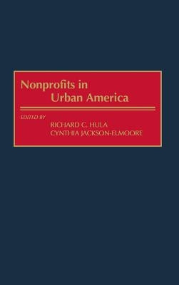 Nonprofits in Urban America by Jackson-Elmoore, Cynthia