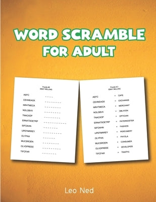 Word Scramble for Adult: Large Print Word Puzzles for Adults, Jumble Word Puzzle Books, Word Puzzle Game by Ned, Leo