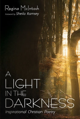 A Light in the Darkness by McIntosh, Regina