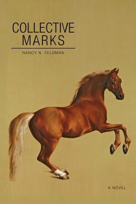 Collective Marks by Feldman, Nancy N.