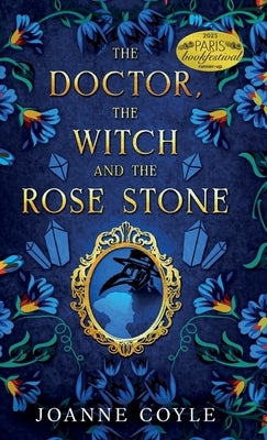 The Doctor, the Witch and the Rose Stone by Coyle, Joanne