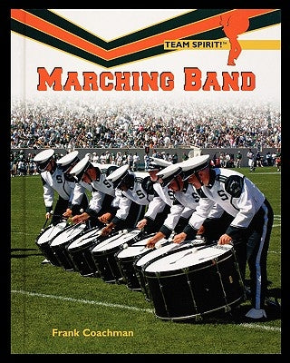 Marching Band by Coachman, Frank