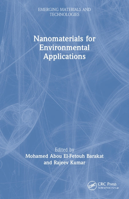 Nanomaterials for Environmental Applications by Barakat, Mohamed Abou El-Fetouh