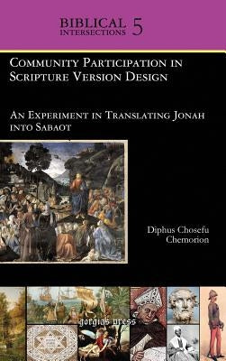 Community Participation in Scripture Version Design by Chemorion, Diphus Chosefu