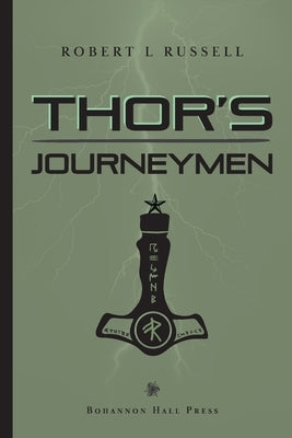 Thor's Journeymen by Russell, Robert L.