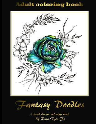 Fantasy Doodles: Adult colouring book by Tjon-Fo, Roan