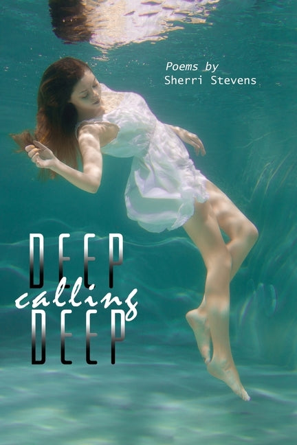 Deep Calling Deep by Stevens, Sherri