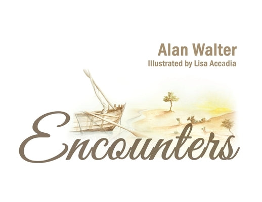Encounters by Walter, Alan