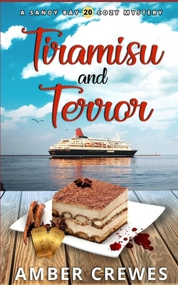 Tiramisu and Terror by Crewes, Amber